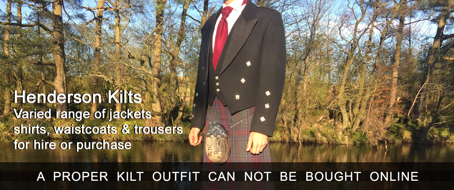 Henderson Kilts - Kilt Hire Johnstone Howwood Paisley Renfrewshire